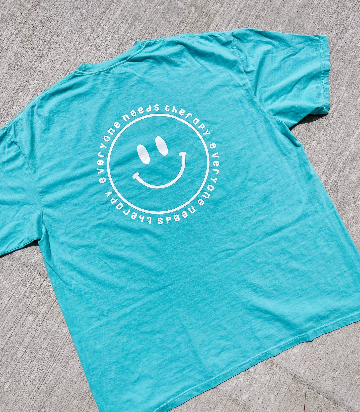 Everyone Needs Therapy Tee Shirt