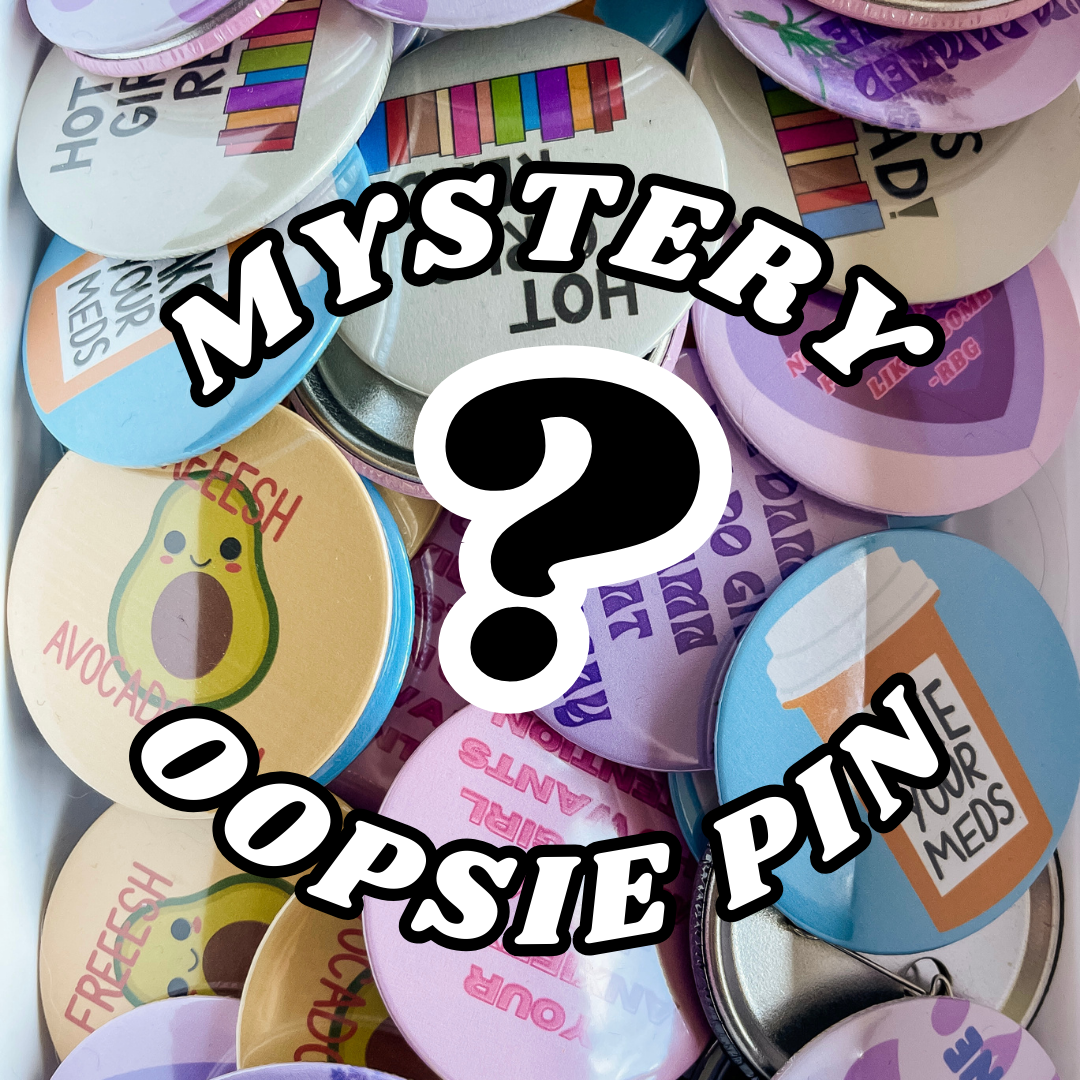 Mystery Oopsie Pin